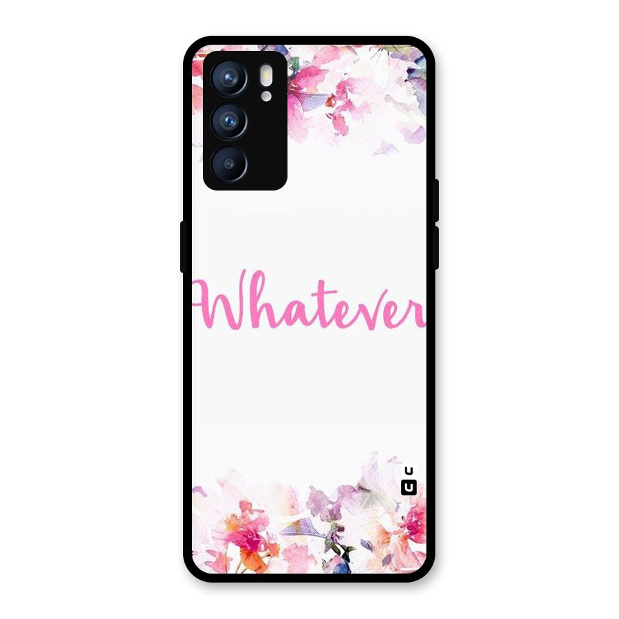 Flower Whatever Glass Back Case for Oppo Reno6 5G