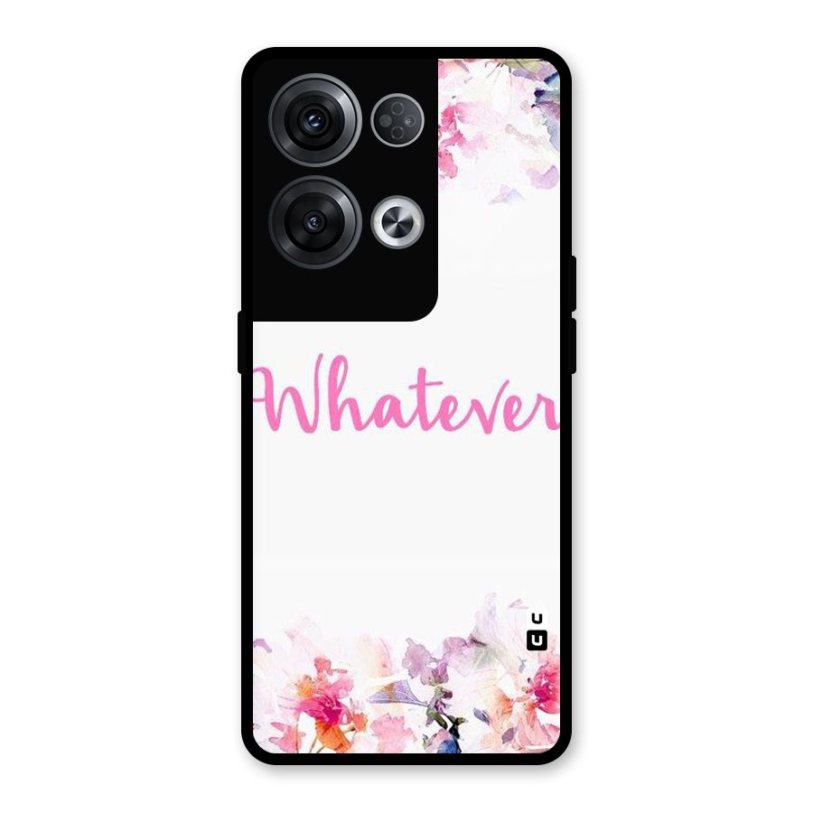 Flower Whatever Glass Back Case for Oppo Reno8 Pro 5G