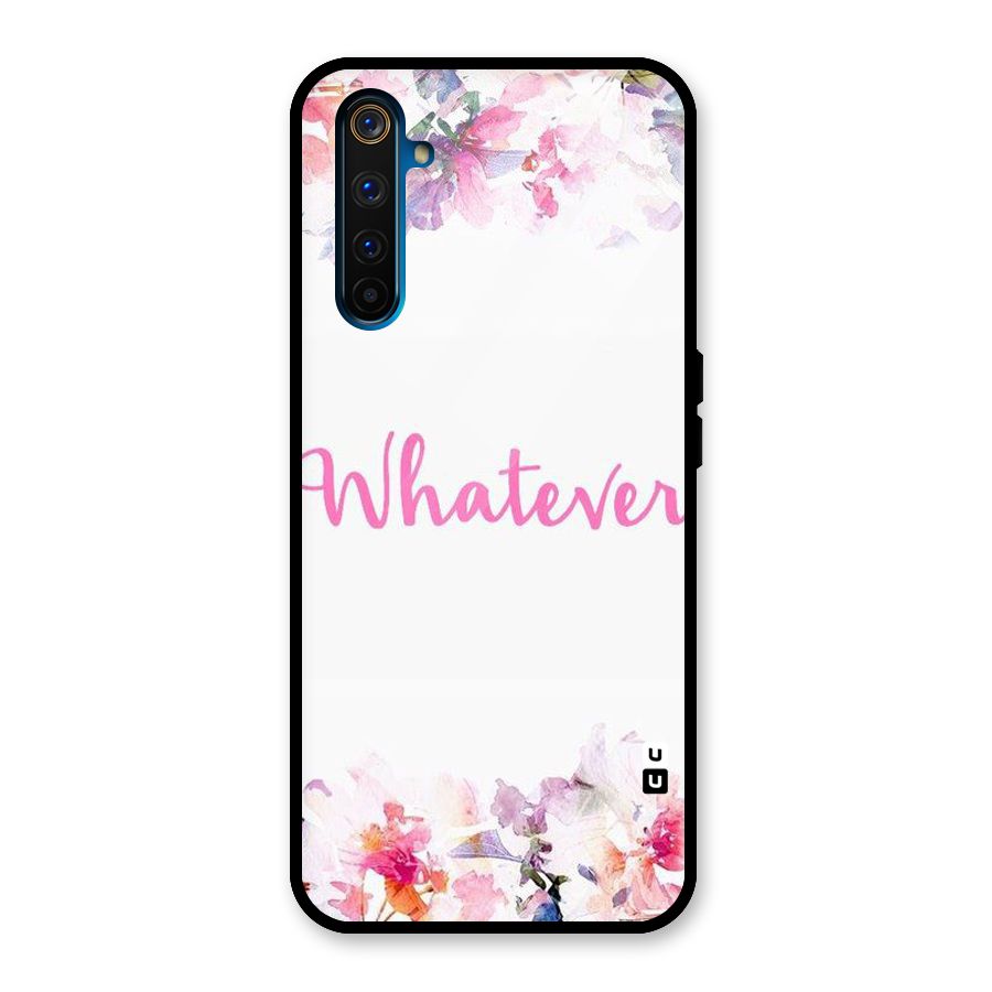 Flower Whatever Glass Back Case for Realme 6 Pro