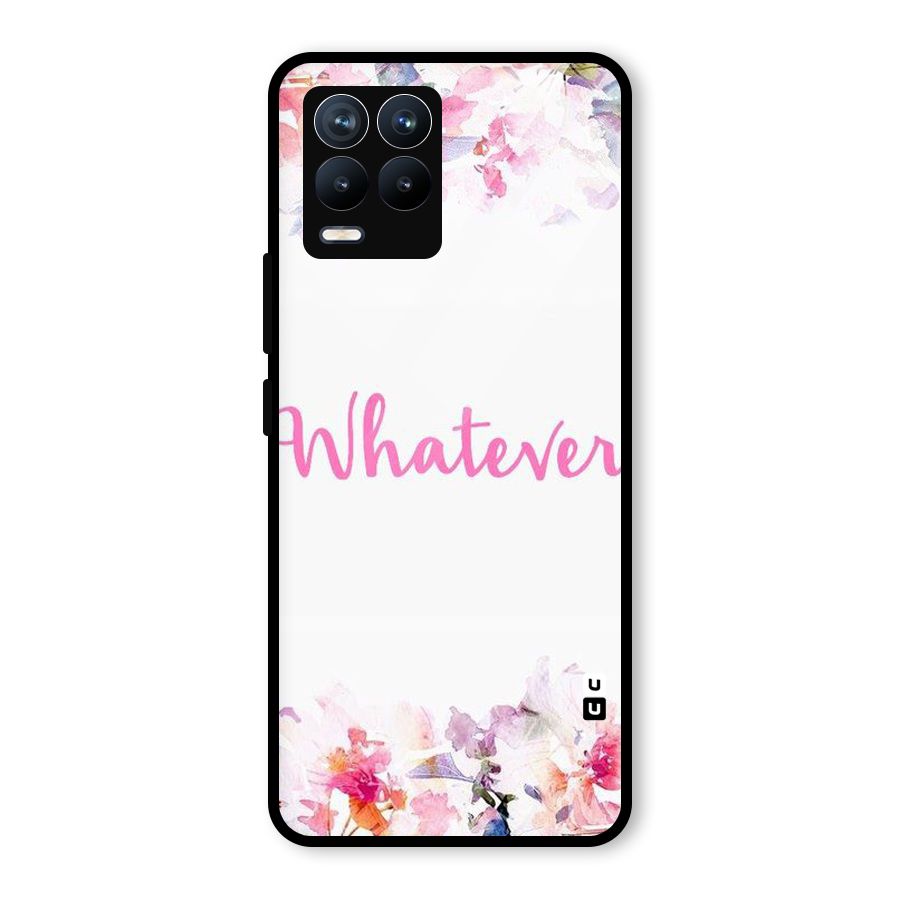 Flower Whatever Glass Back Case for Realme 8
