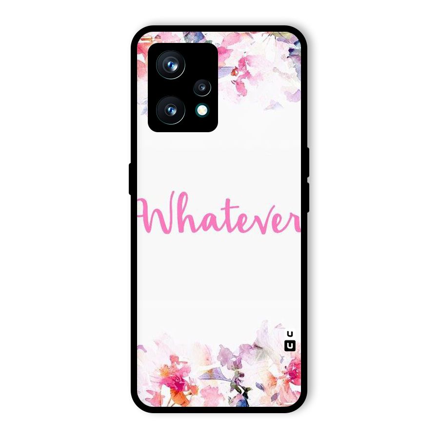 Flower Whatever Glass Back Case for Realme 9 Pro Plus 5G