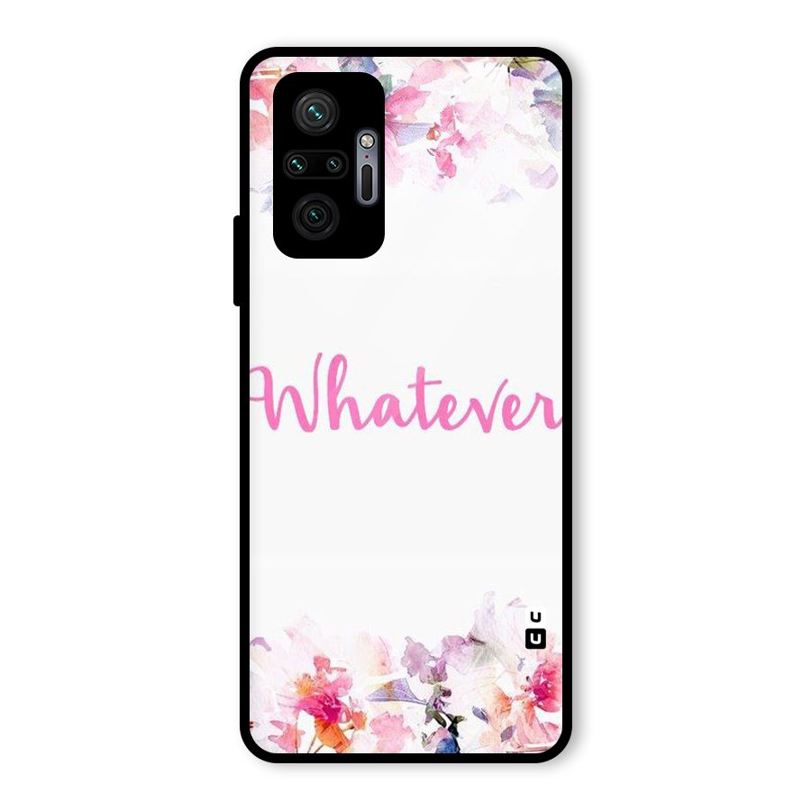 Flower Whatever Glass Back Case for Redmi Note 10 Pro Max