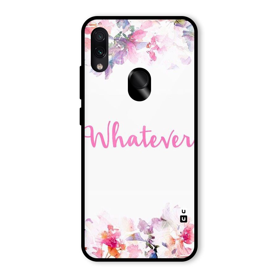 Flower Whatever Glass Back Case for Redmi Note 7 Pro