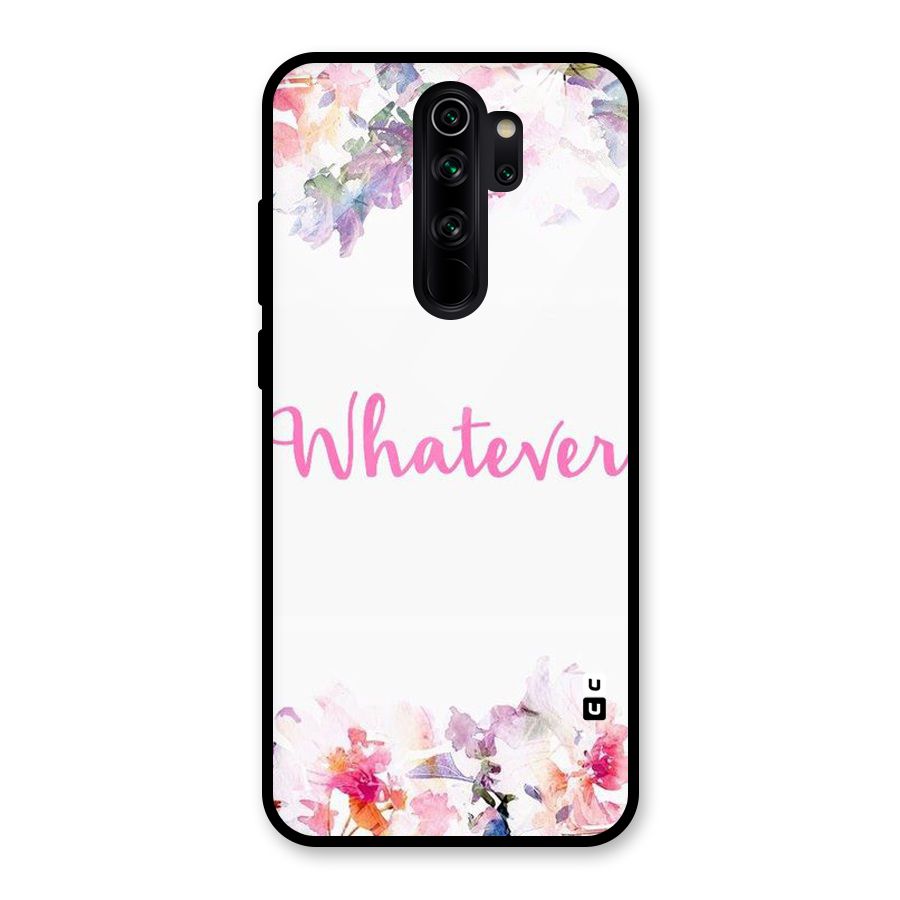 Flower Whatever Glass Back Case for Redmi Note 8 Pro