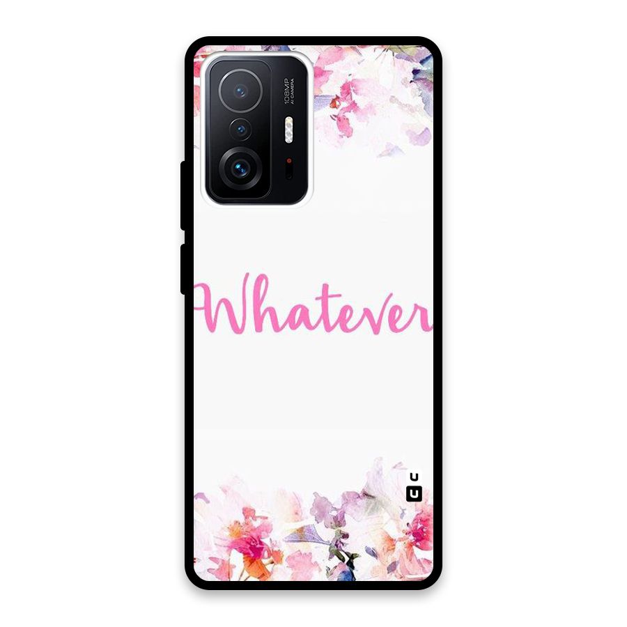 Flower Whatever Glass Back Case for Xiaomi 11T Pro