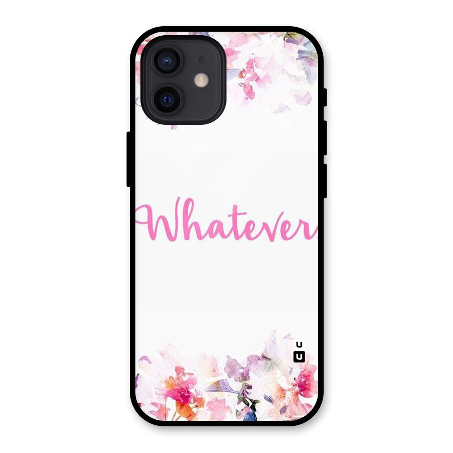 Flower Whatever Glass Back Case for iPhone 12