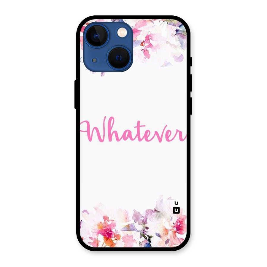 Flower Whatever Glass Back Case for iPhone 13 Mini