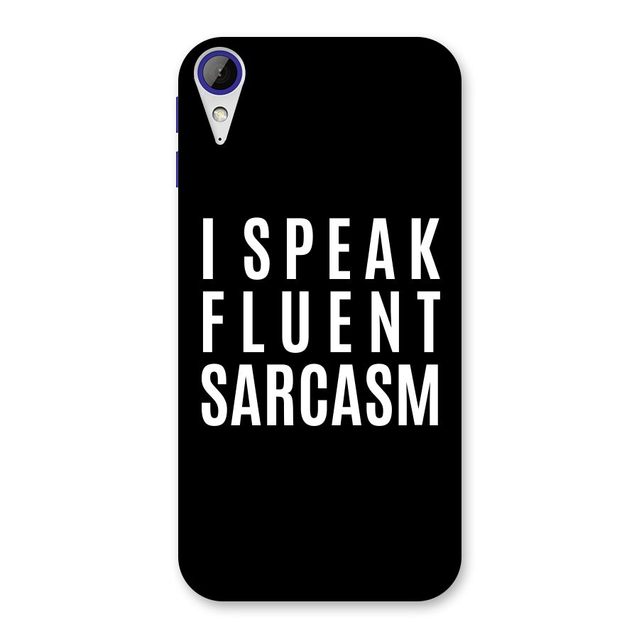 Fluent Sarcasm Back Case for Desire 830