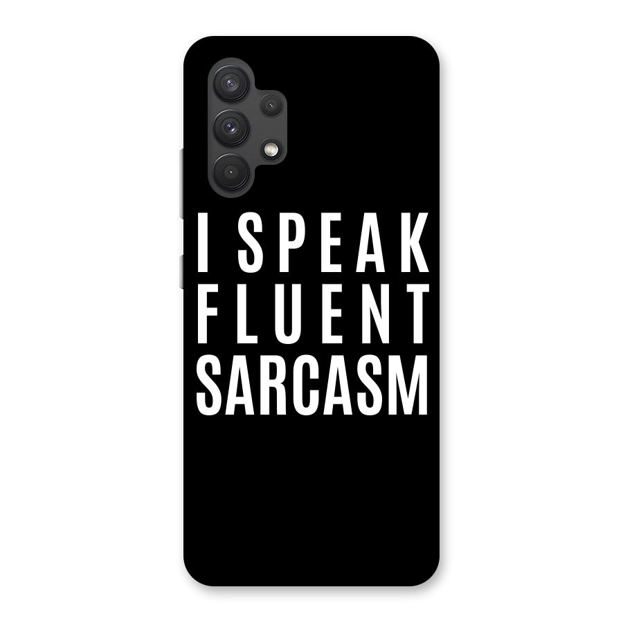 Fluent Sarcasm Back Case for Galaxy A32