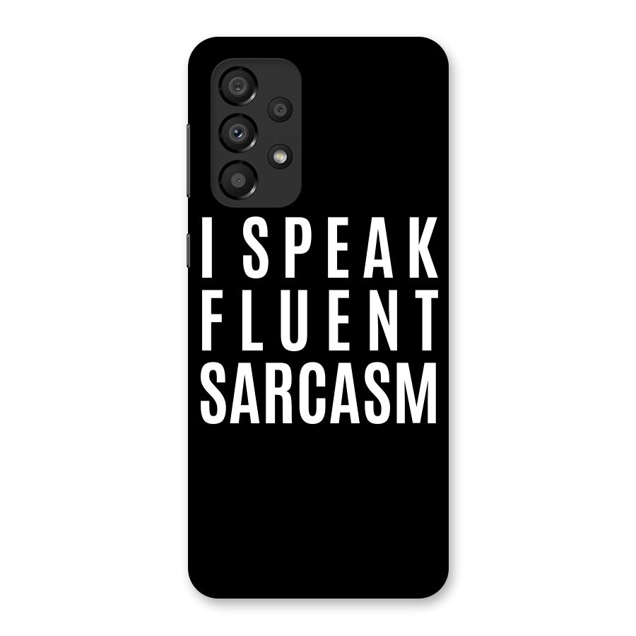 Fluent Sarcasm Back Case for Galaxy A33 5G