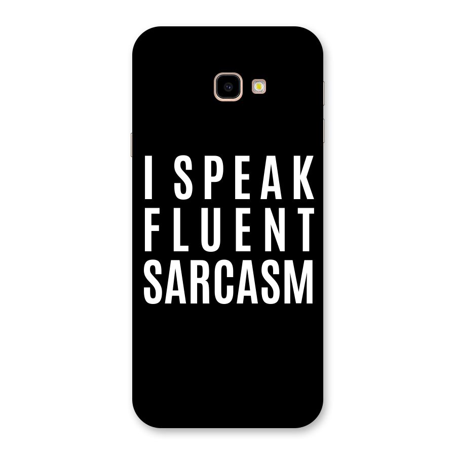 Fluent Sarcasm Back Case for Galaxy J4 Plus