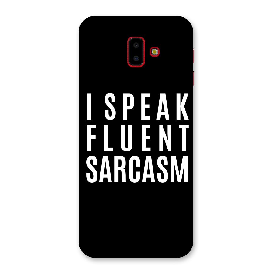 Fluent Sarcasm Back Case for Galaxy J6 Plus