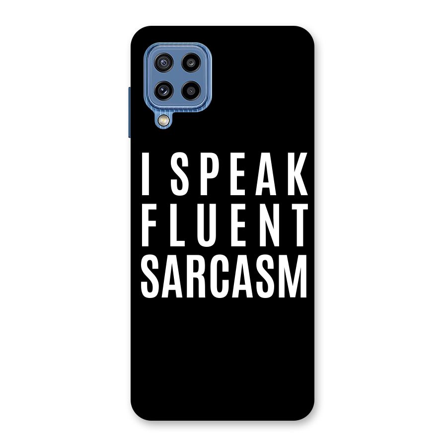 Fluent Sarcasm Back Case for Galaxy M32