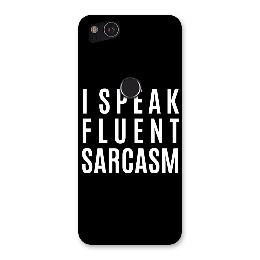 Fluent Sarcasm Back Case for Google Pixel 2