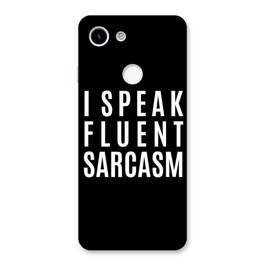 Fluent Sarcasm Back Case for Google Pixel 3