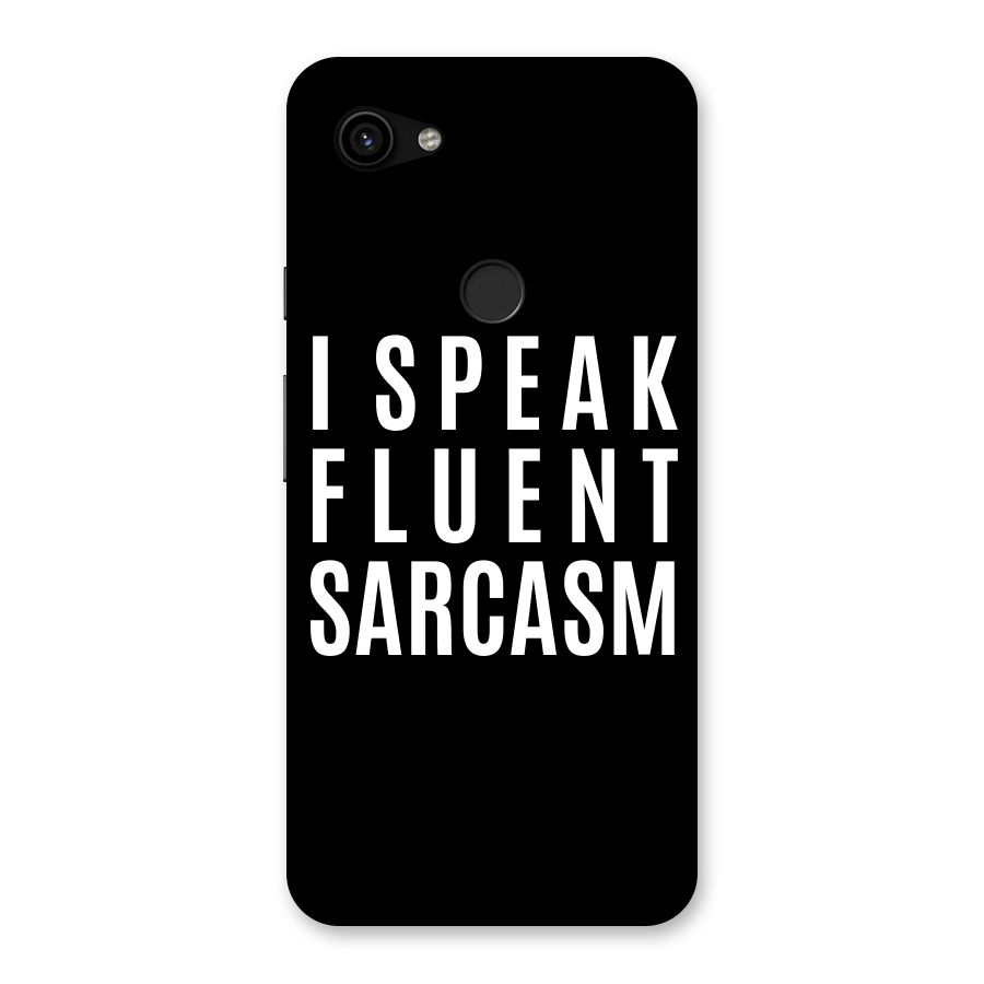 Fluent Sarcasm Back Case for Google Pixel 3a XL
