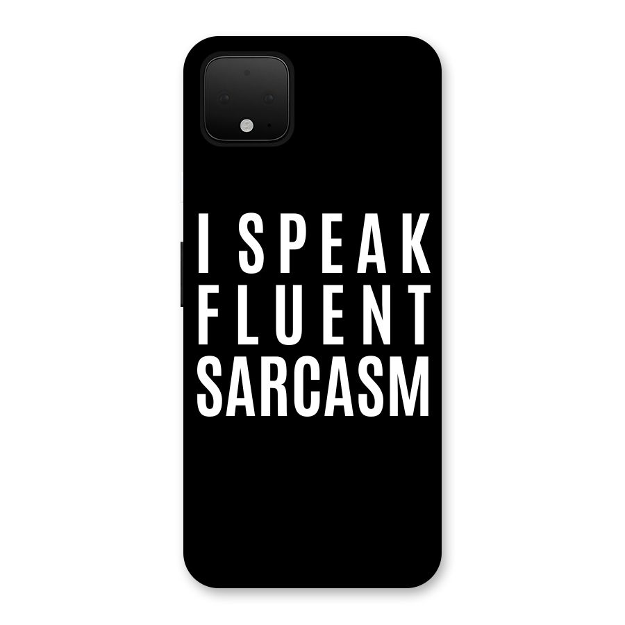 Fluent Sarcasm Back Case for Google Pixel 4 XL