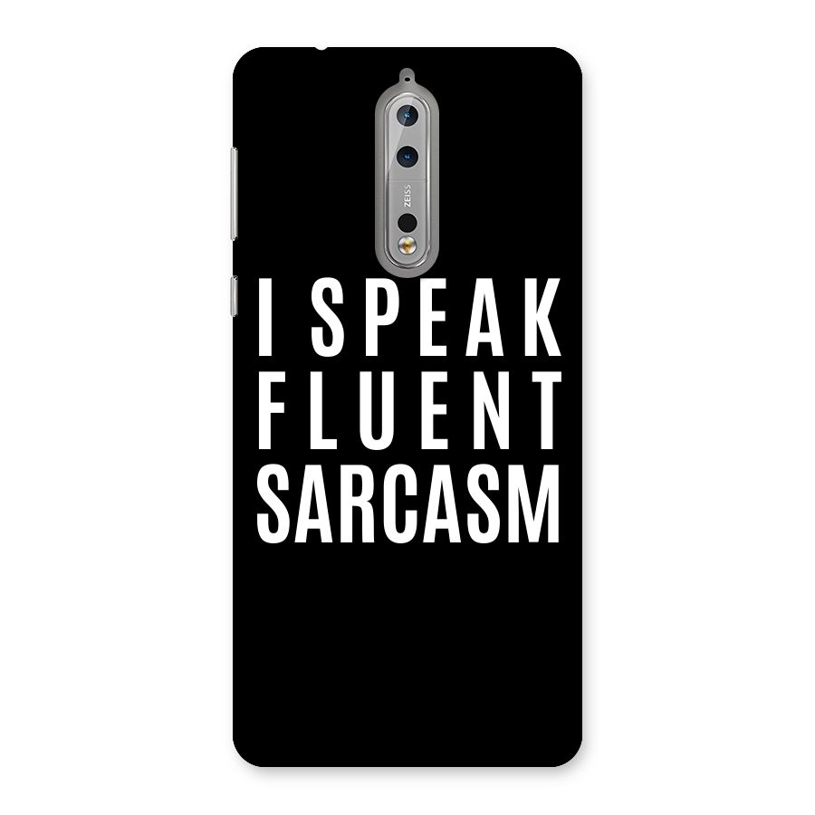 Fluent Sarcasm Back Case for Nokia 8