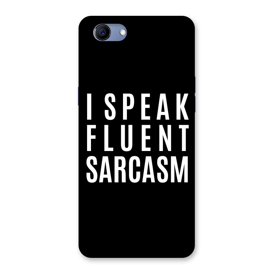 Fluent Sarcasm Back Case for Oppo Realme 1