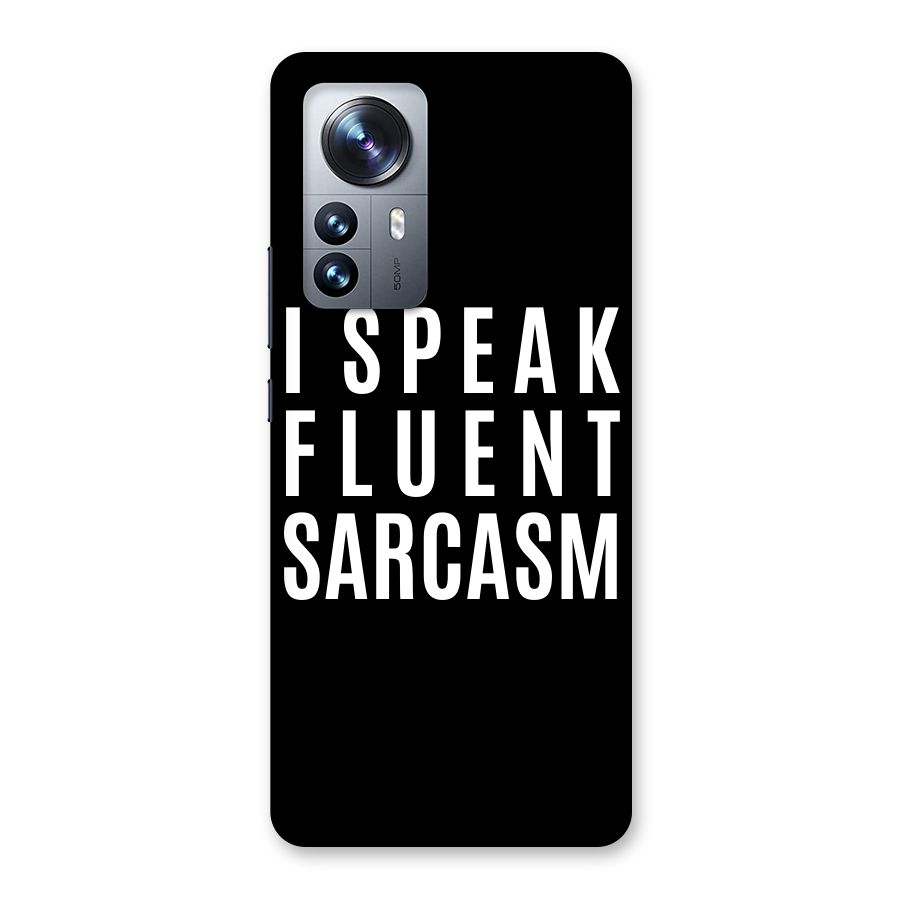Fluent Sarcasm Back Case for Xiaomi 12 Pro