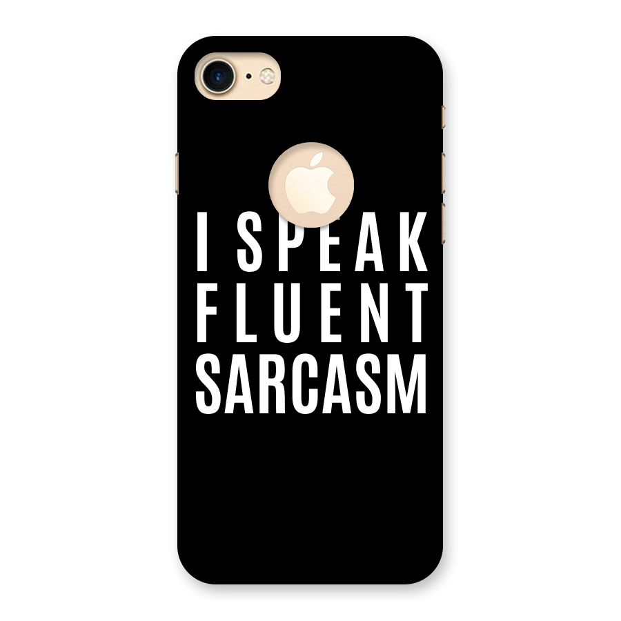 Fluent Sarcasm Back Case for iPhone 7 Logo Cut