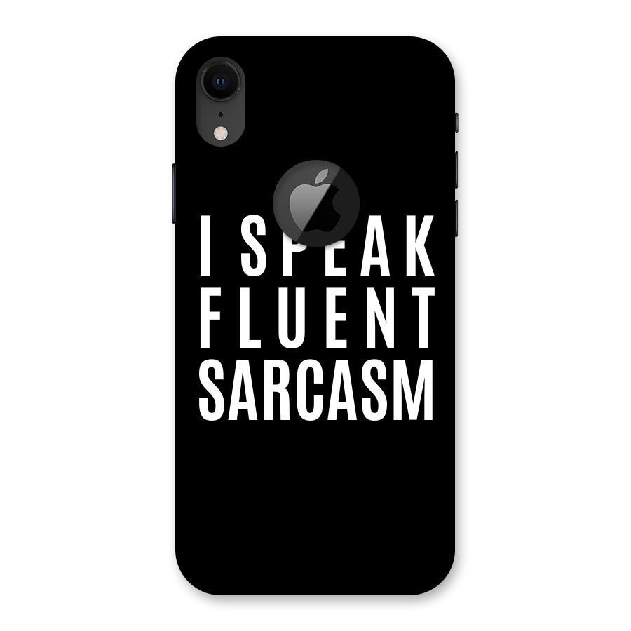Fluent Sarcasm Back Case for iPhone XR Logo Cut