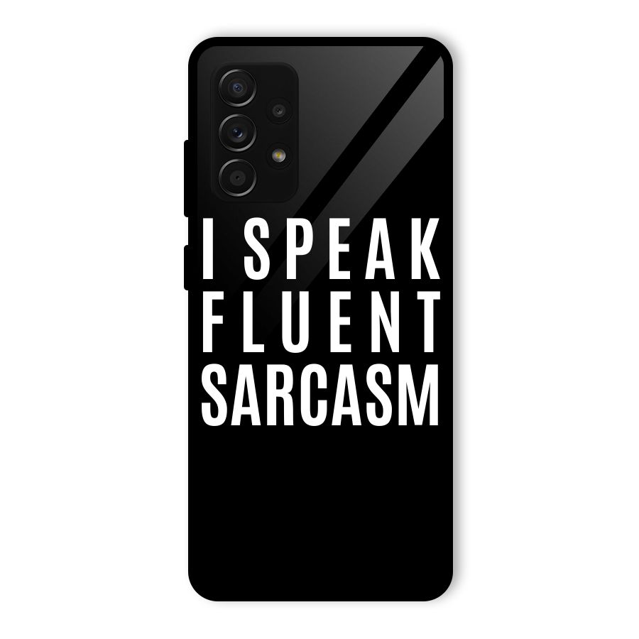 Fluent Sarcasm Glass Back Case for Galaxy A53 5G