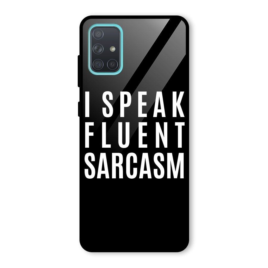 Fluent Sarcasm Glass Back Case for Galaxy A71