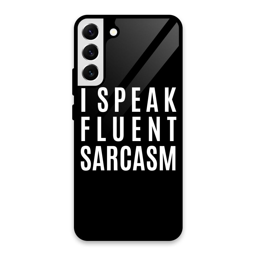 Fluent Sarcasm Glass Back Case for Galaxy S22 Plus 5G