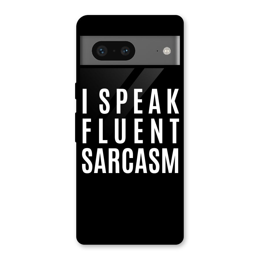Fluent Sarcasm Glass Back Case for Google Pixel 7