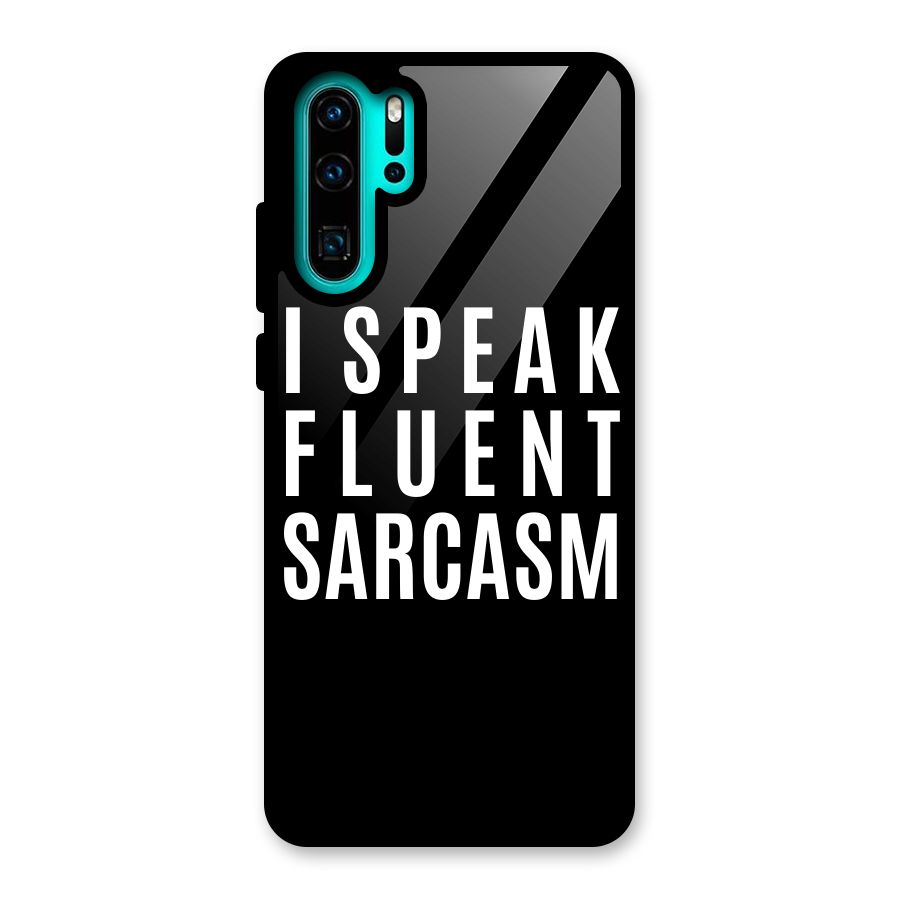 Fluent Sarcasm Glass Back Case for Huawei P30 Pro