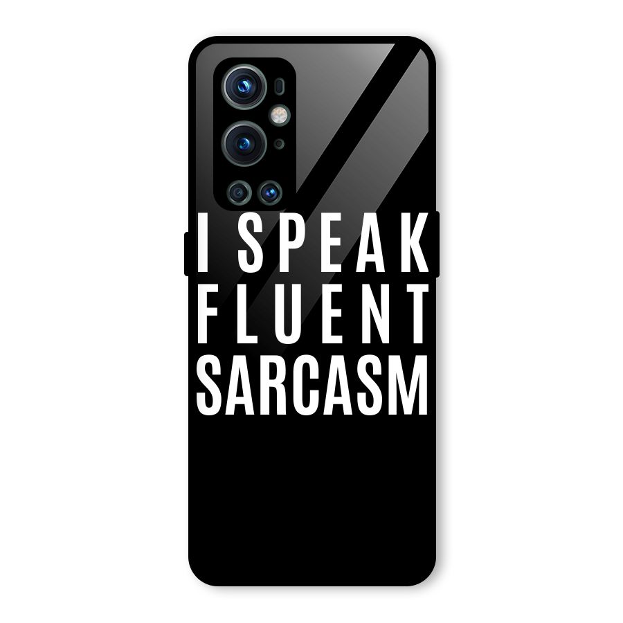Fluent Sarcasm Glass Back Case for OnePlus 9 Pro