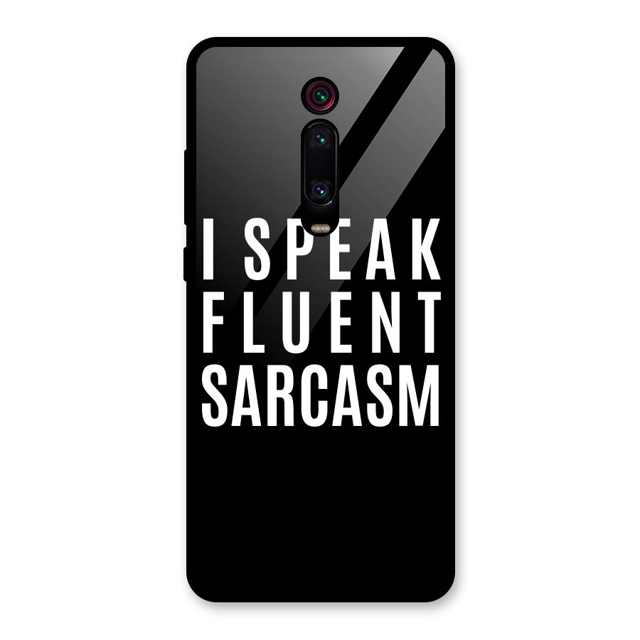 Fluent Sarcasm Glass Back Case for Redmi K20 Pro