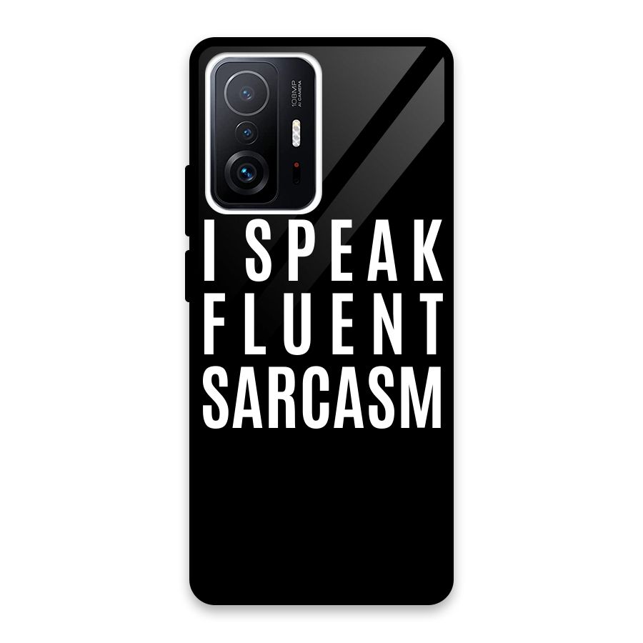 Fluent Sarcasm Glass Back Case for Xiaomi 11T Pro