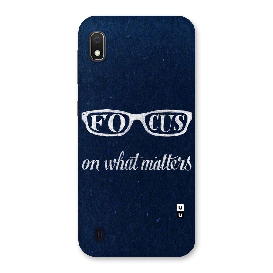 Focus Matters Back Case for Galaxy A10