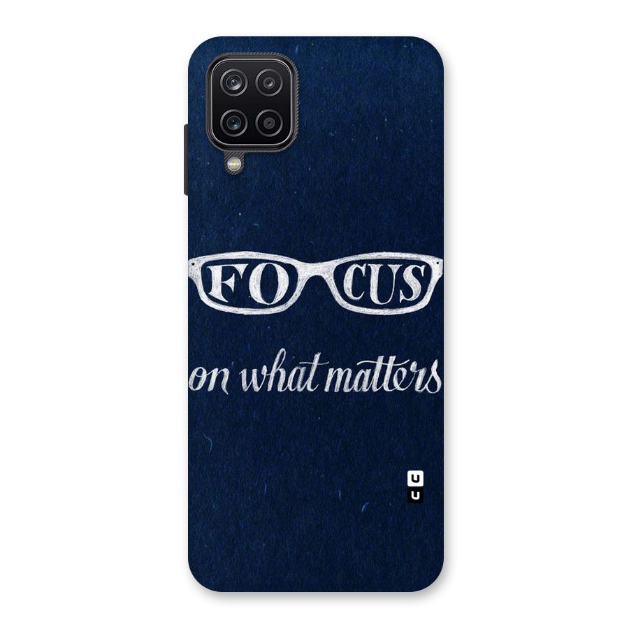 Focus Matters Back Case for Galaxy A12