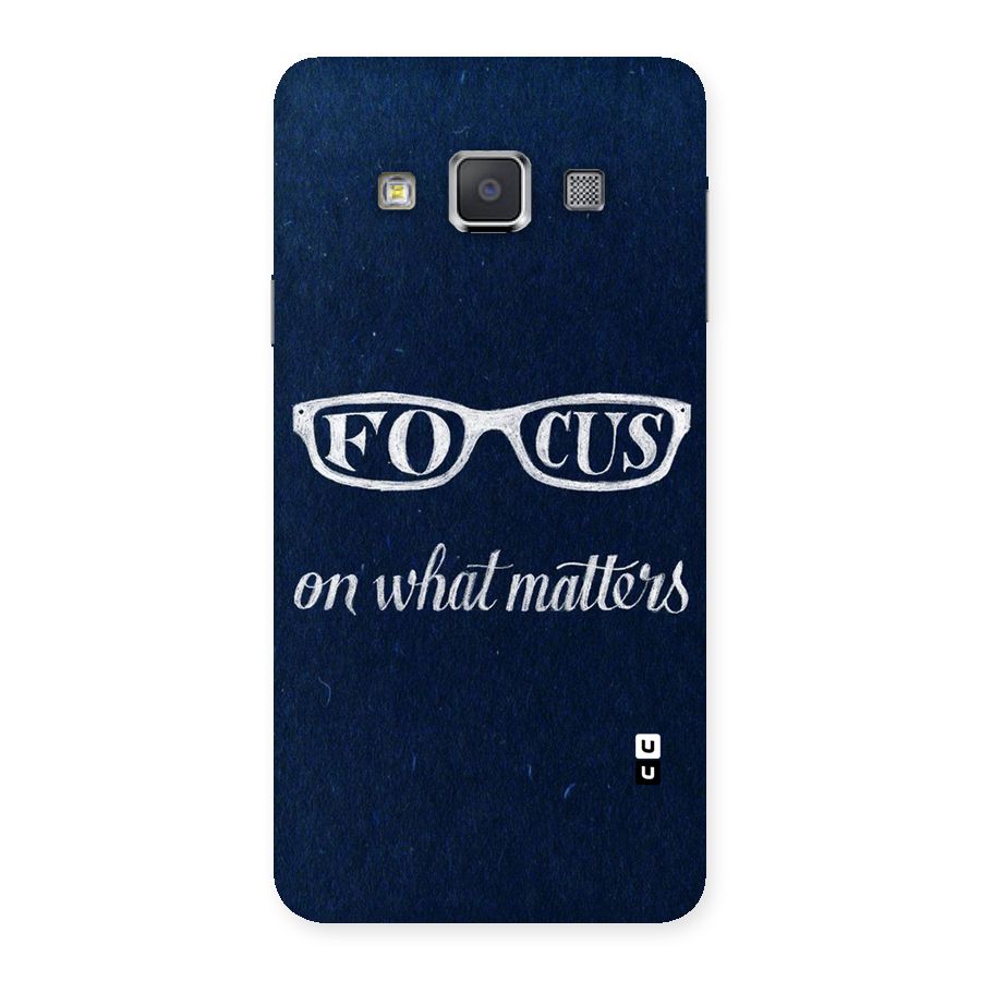 Focus Matters Back Case for Galaxy A3