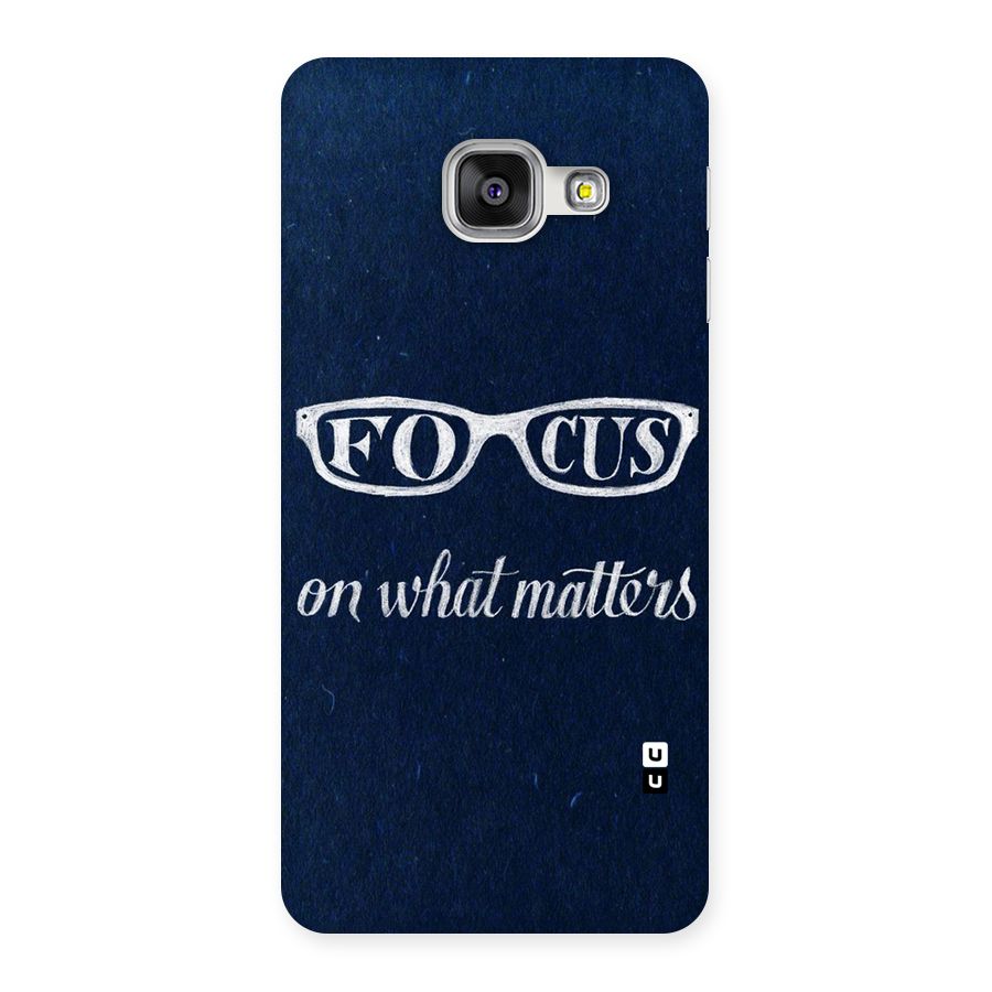 Focus Matters Back Case for Galaxy A3 2016