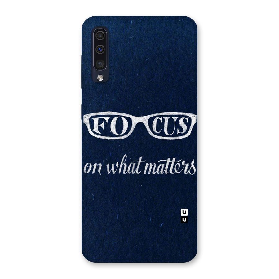 Focus Matters Back Case for Galaxy A50