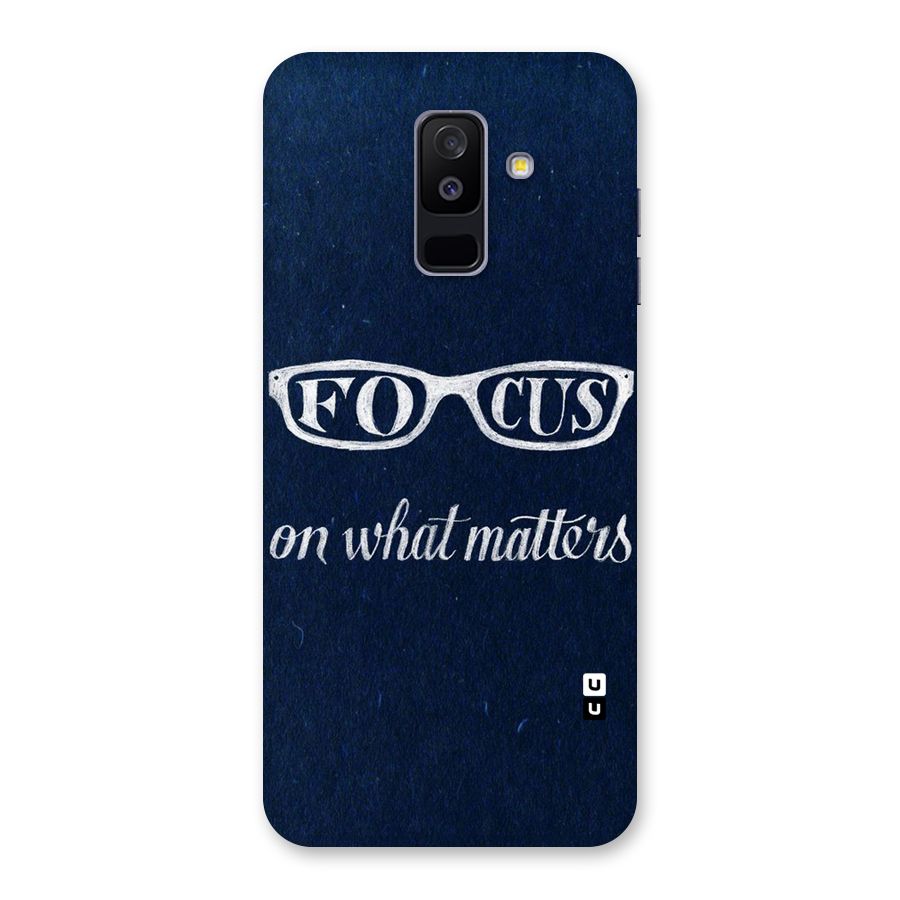 Focus Matters Back Case for Galaxy A6 Plus