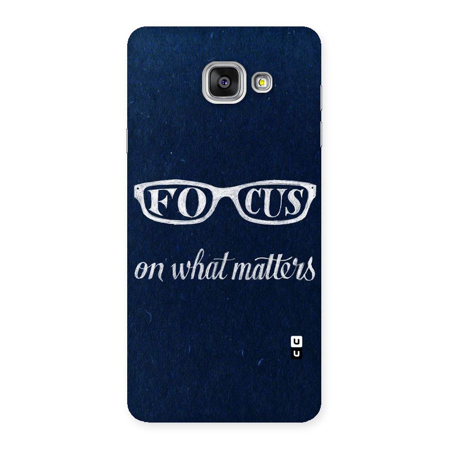 Focus Matters Back Case for Galaxy A7 2016