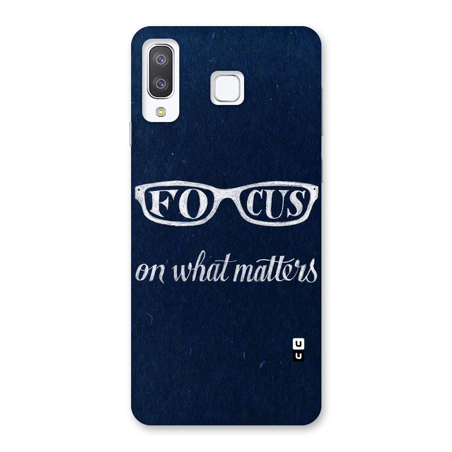 Focus Matters Back Case for Galaxy A8 Star