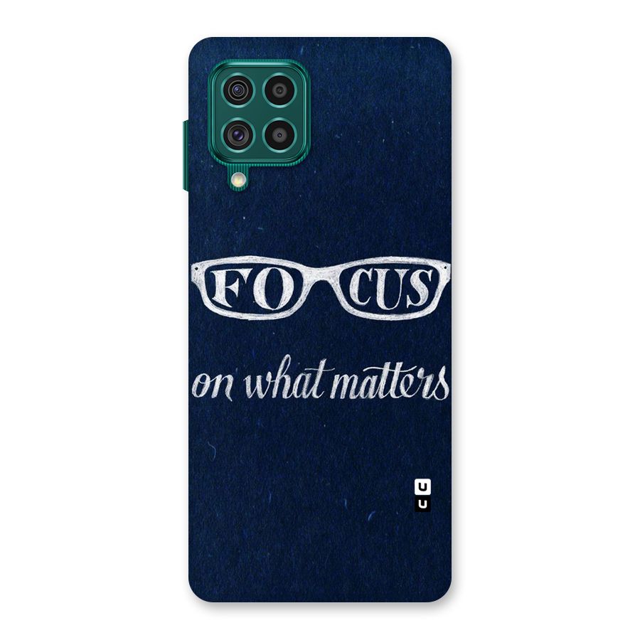 Focus Matters Back Case for Galaxy F62