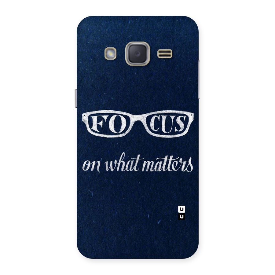 Focus Matters Back Case for Galaxy J2