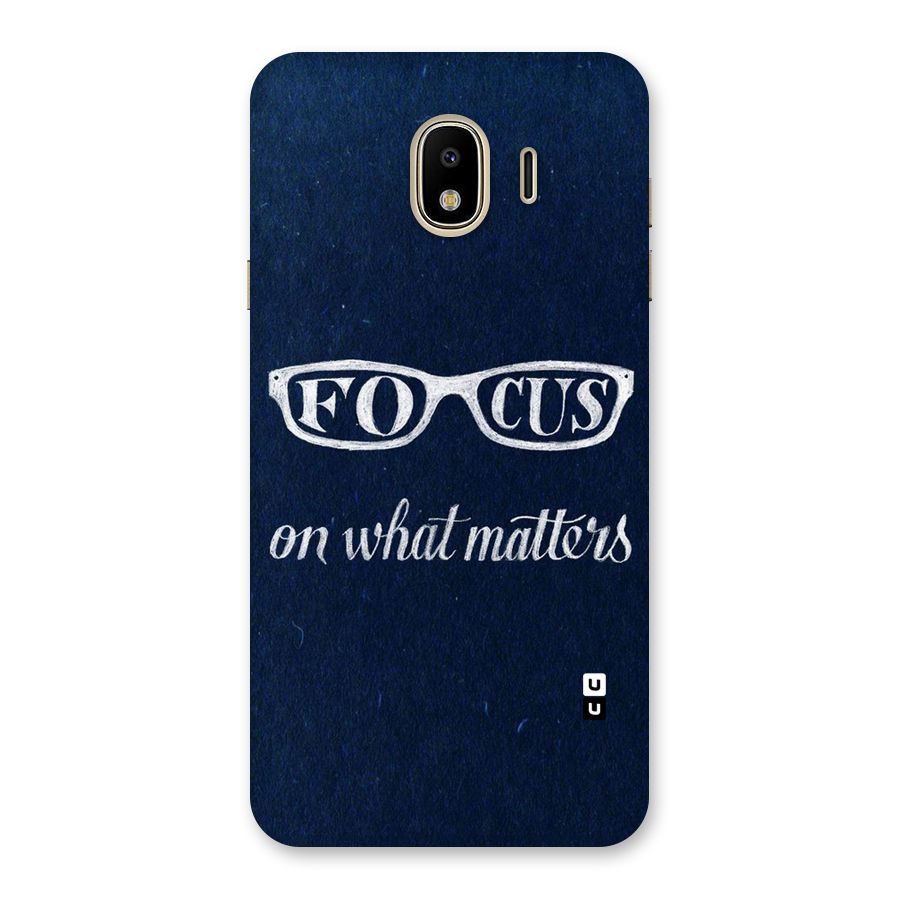 Focus Matters Back Case for Galaxy J4