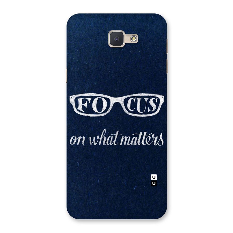 Focus Matters Back Case for Galaxy J5 Prime