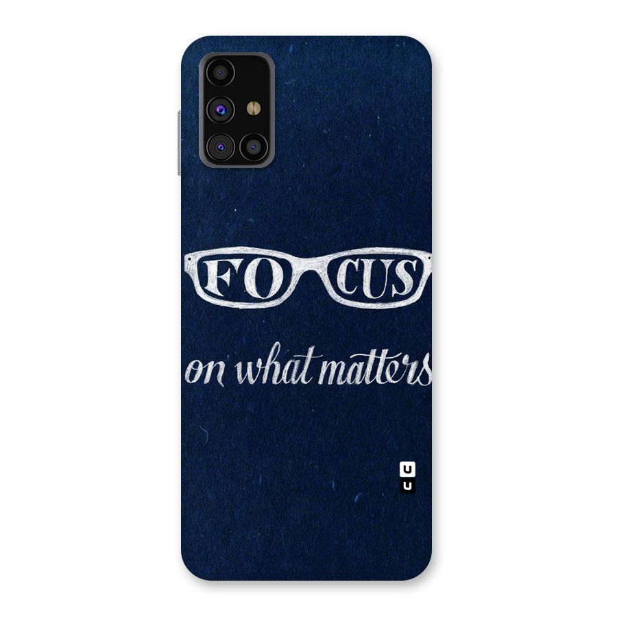 Focus Matters Back Case for Galaxy M31s