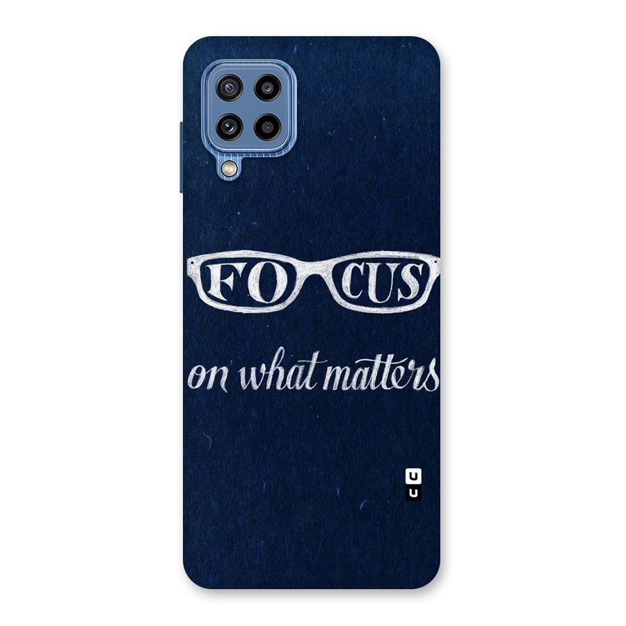 Focus Matters Back Case for Galaxy M32
