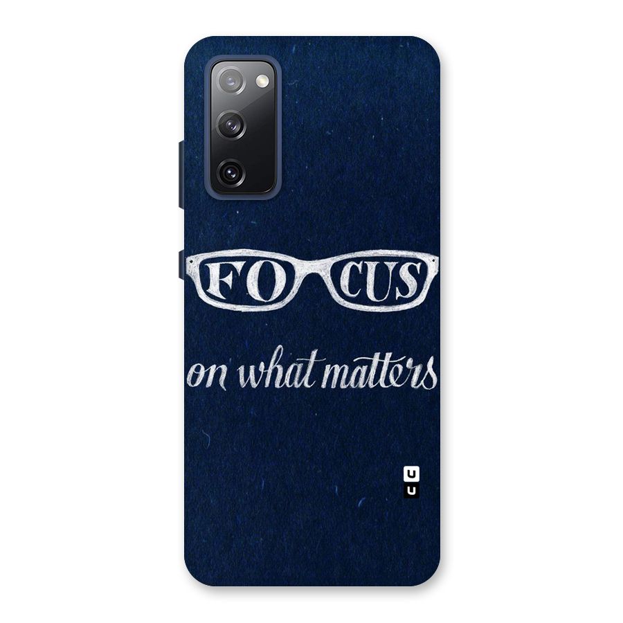 Focus Matters Back Case for Galaxy S20 FE