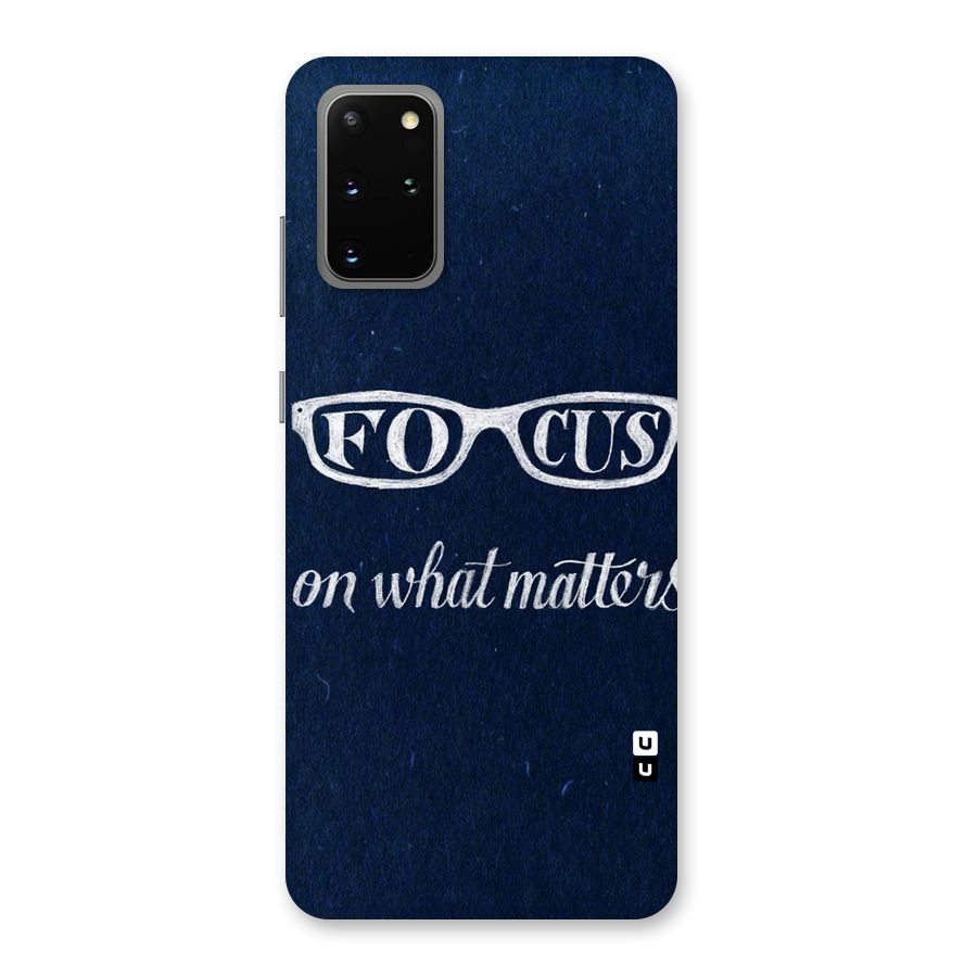Focus Matters Back Case for Galaxy S20 Plus